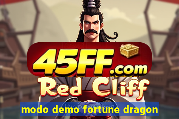 modo demo fortune dragon